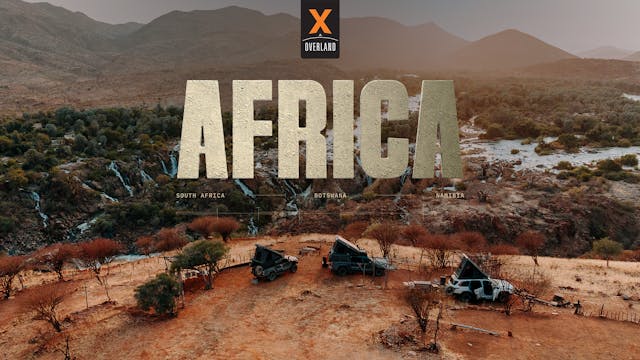 AFRICA | Official Trailer | XOVERLAND...