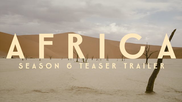 Africa: Season 6 Teaser | The Toughes...