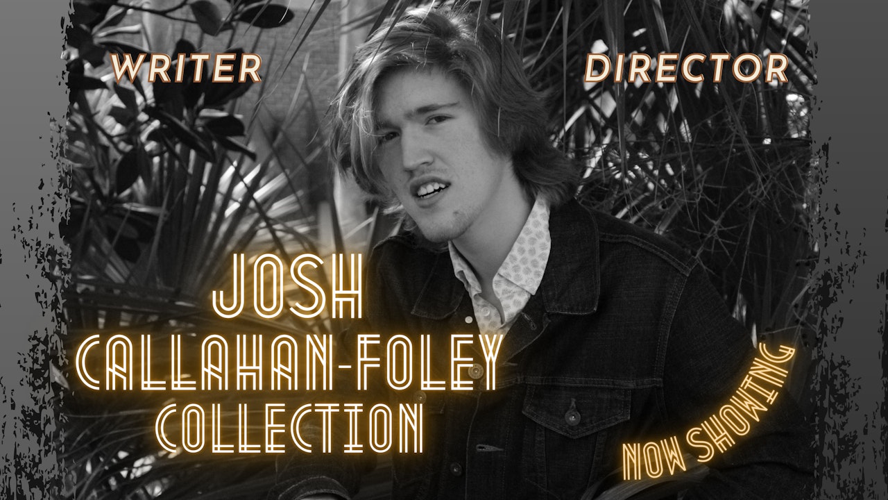 Josh Callahan-Foley Collection