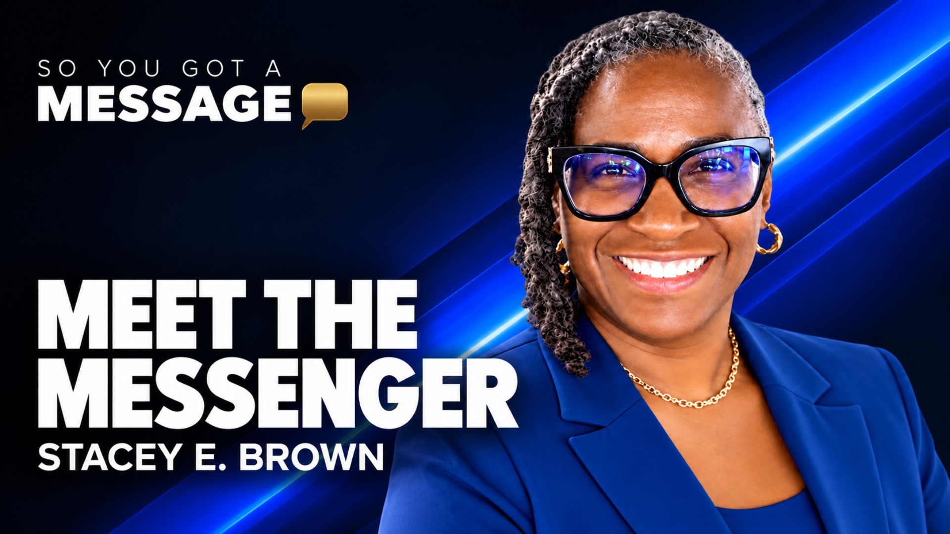 Meet the Messenger: Stacey E. Brown