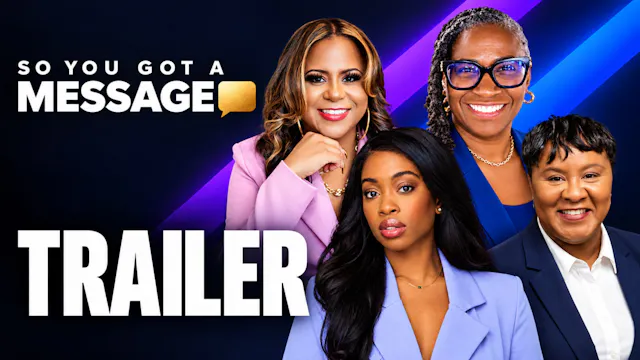 So You Got a Message: Official Trailer