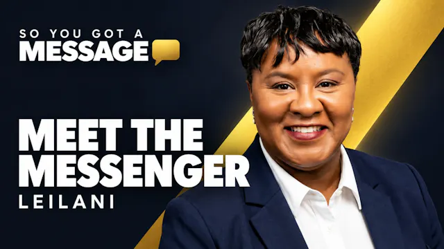 Meet the Messenger: Leilani Cartledge