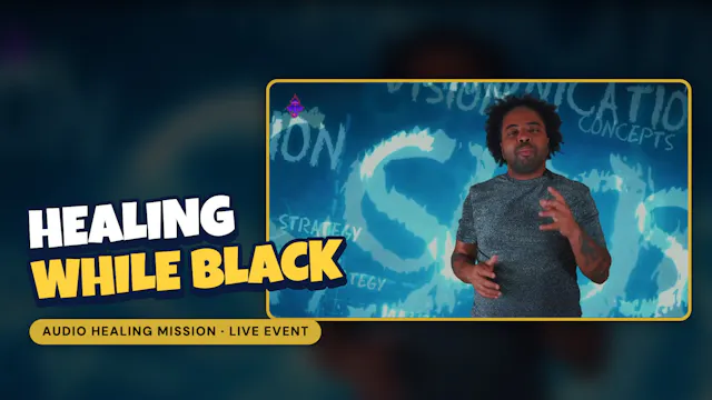 Healing While Black: Empowering Minds...