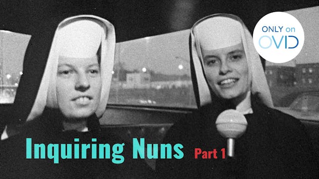 Inquiring Nuns - Part I