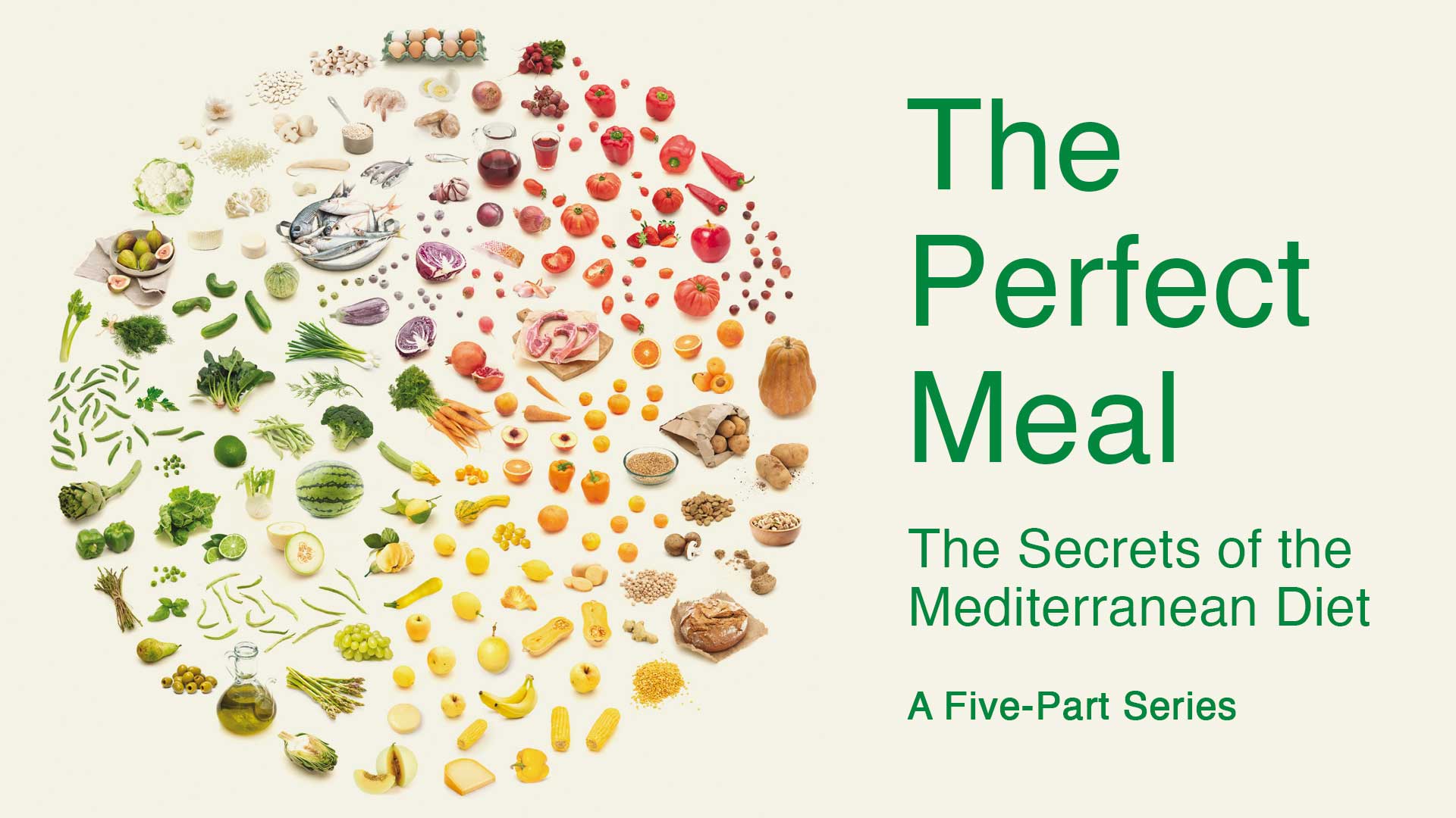 The Perfect Meal: The Secrets of the Mediterranean Diet (series)