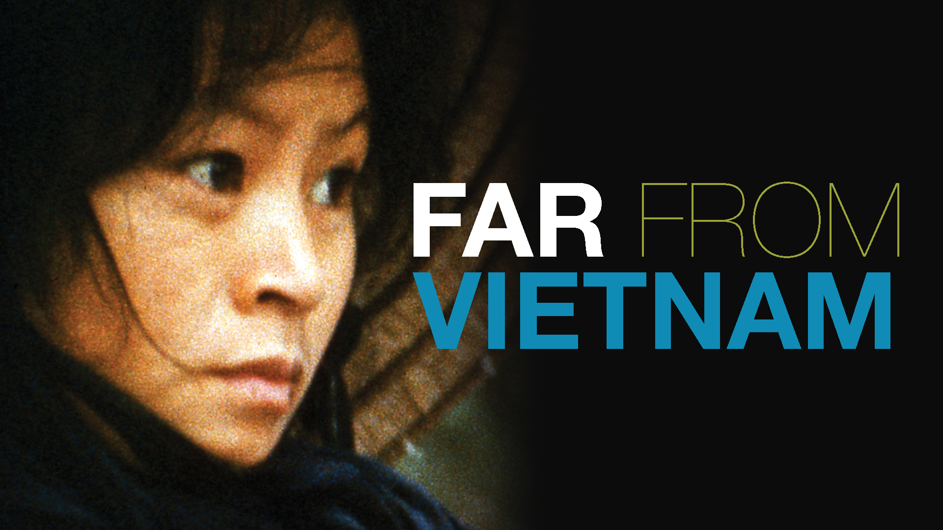 Far From Vietnam Trailer