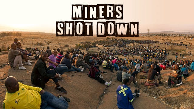 Miners Shot Down