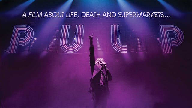 Pulp: A Film About Life, Death & Supe...