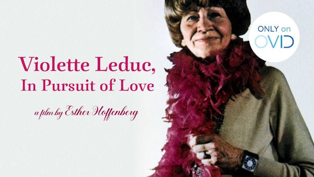 Violette Leduc, In Pursuit of Love
