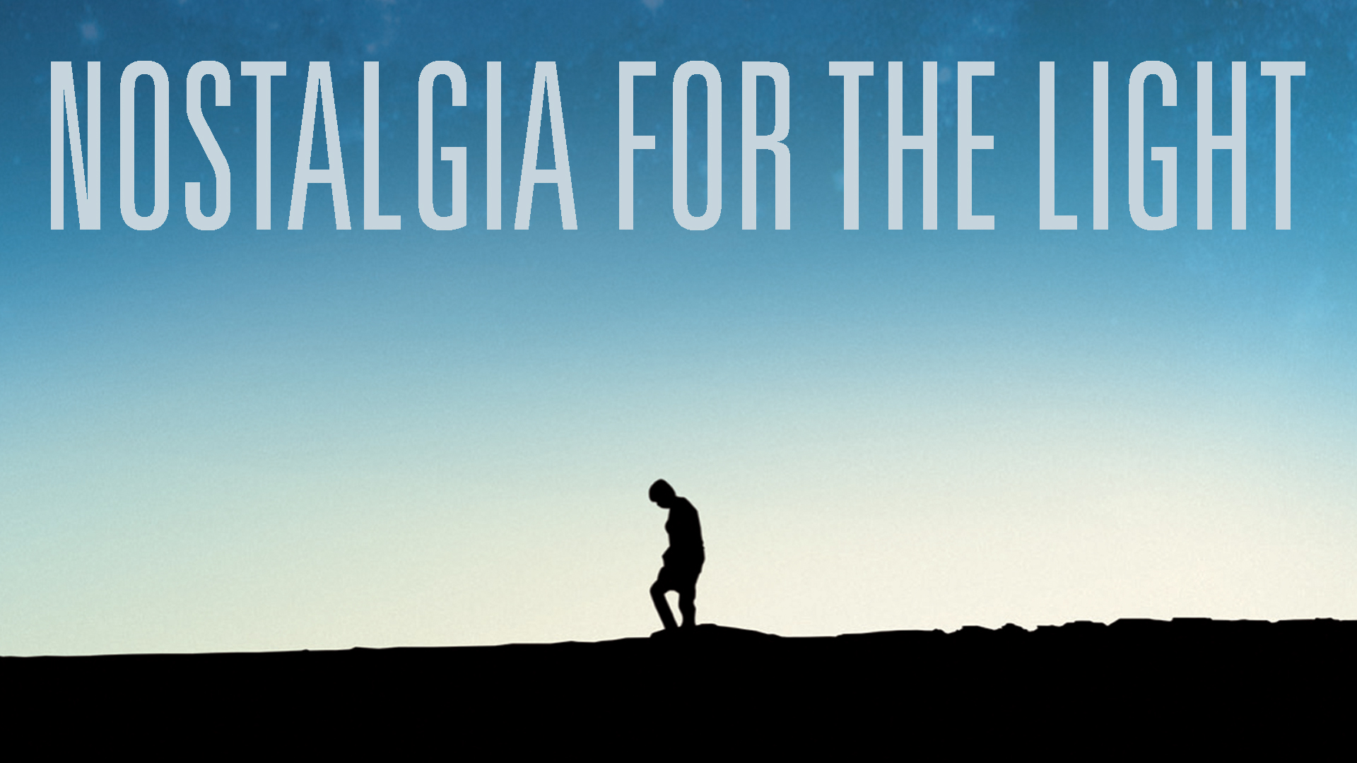 Nostalgia for the Light