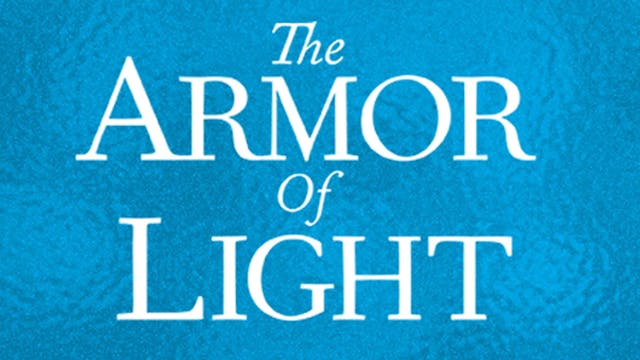 The Armor of Light