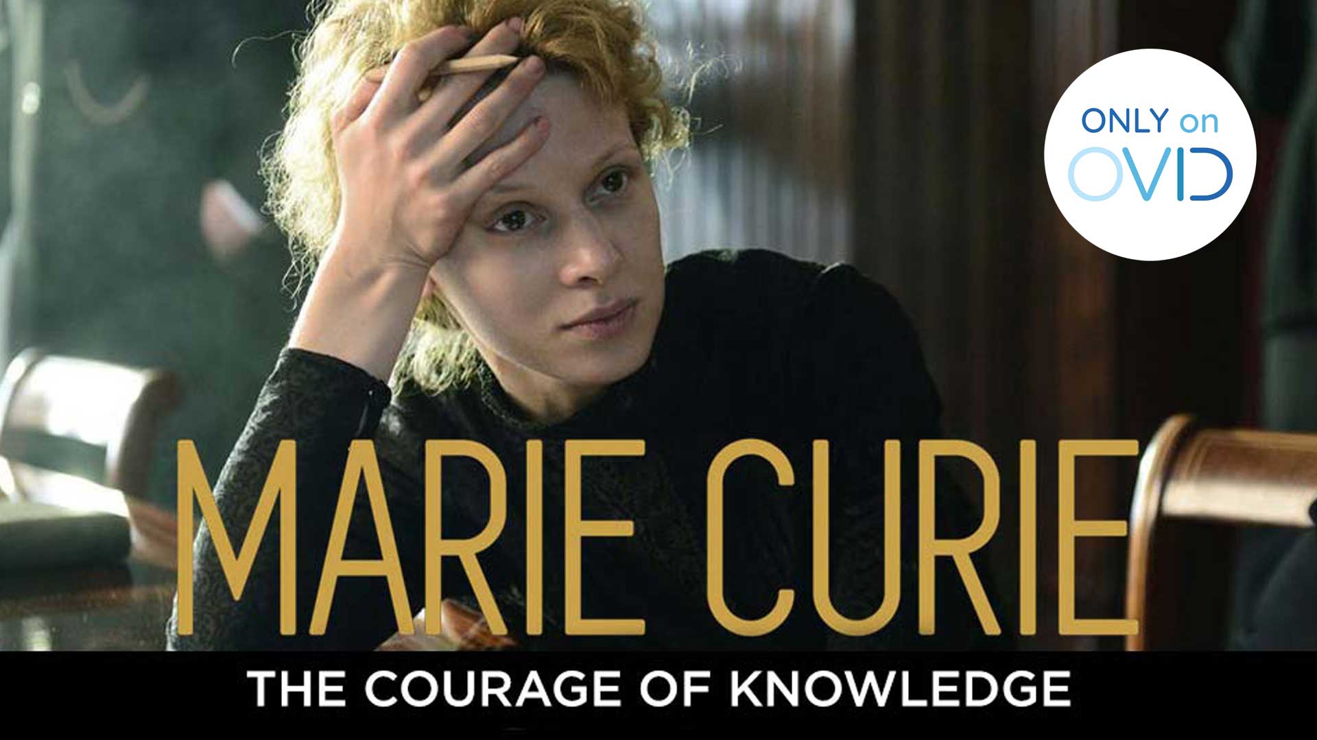 Marie Curie: The Courage of Knowledge