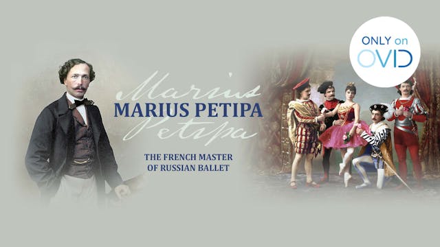 Marius Petipa: The French Master of R...