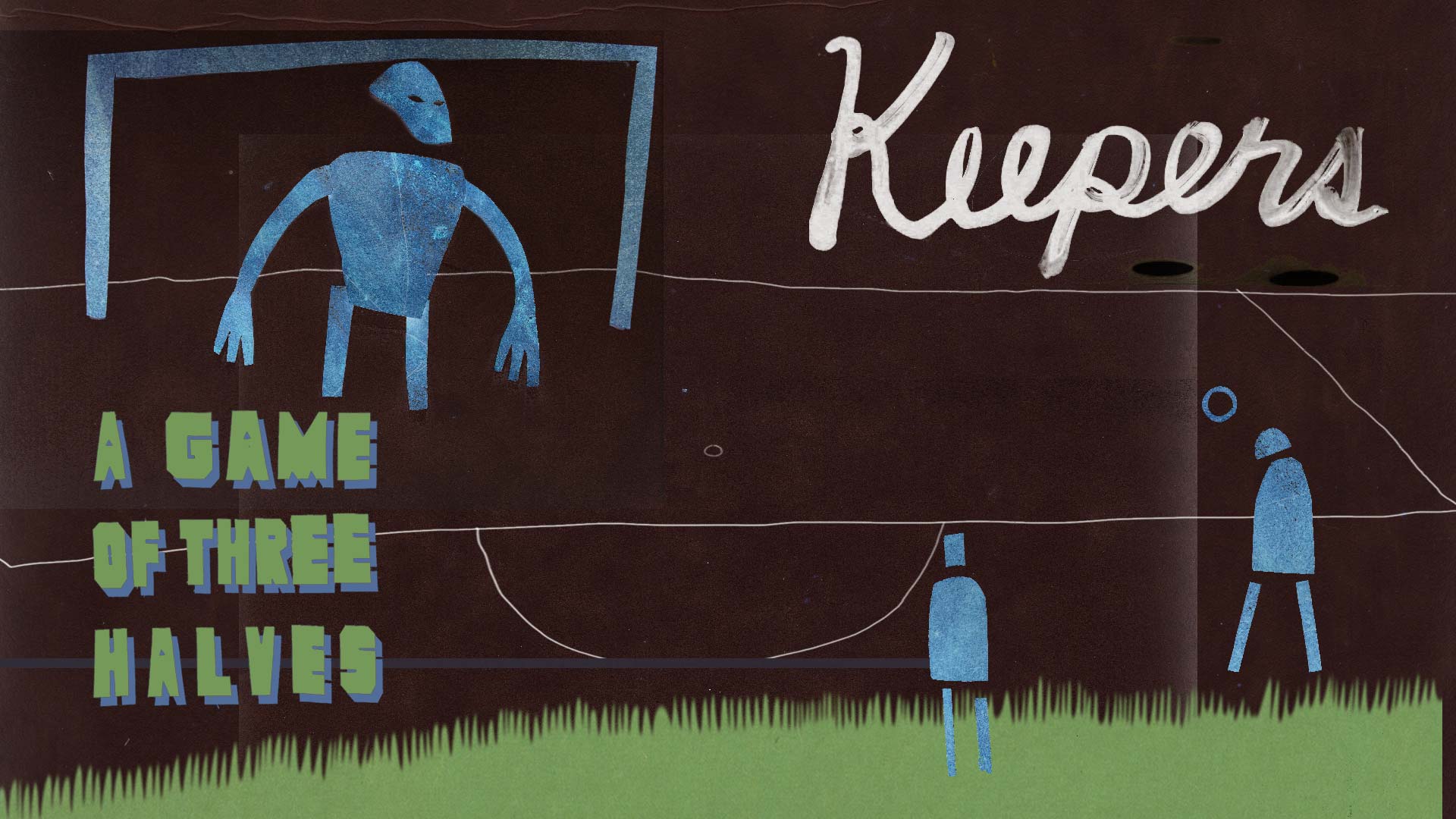 A Game of Three Halves - Episode 3