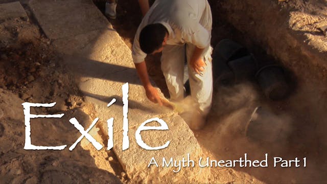 Exile, A Myth Unearthed - Part 1