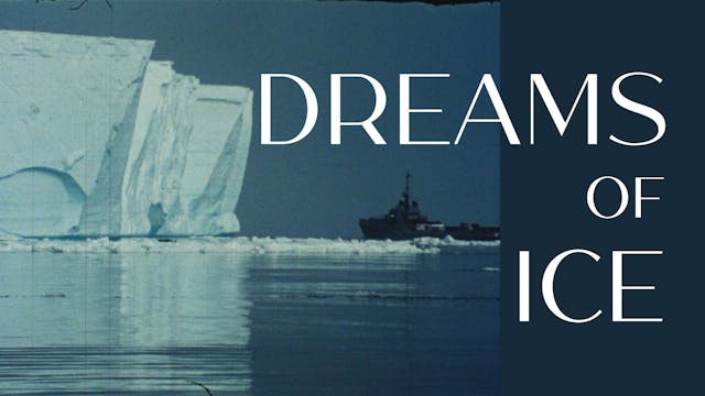 Dreams of Ice