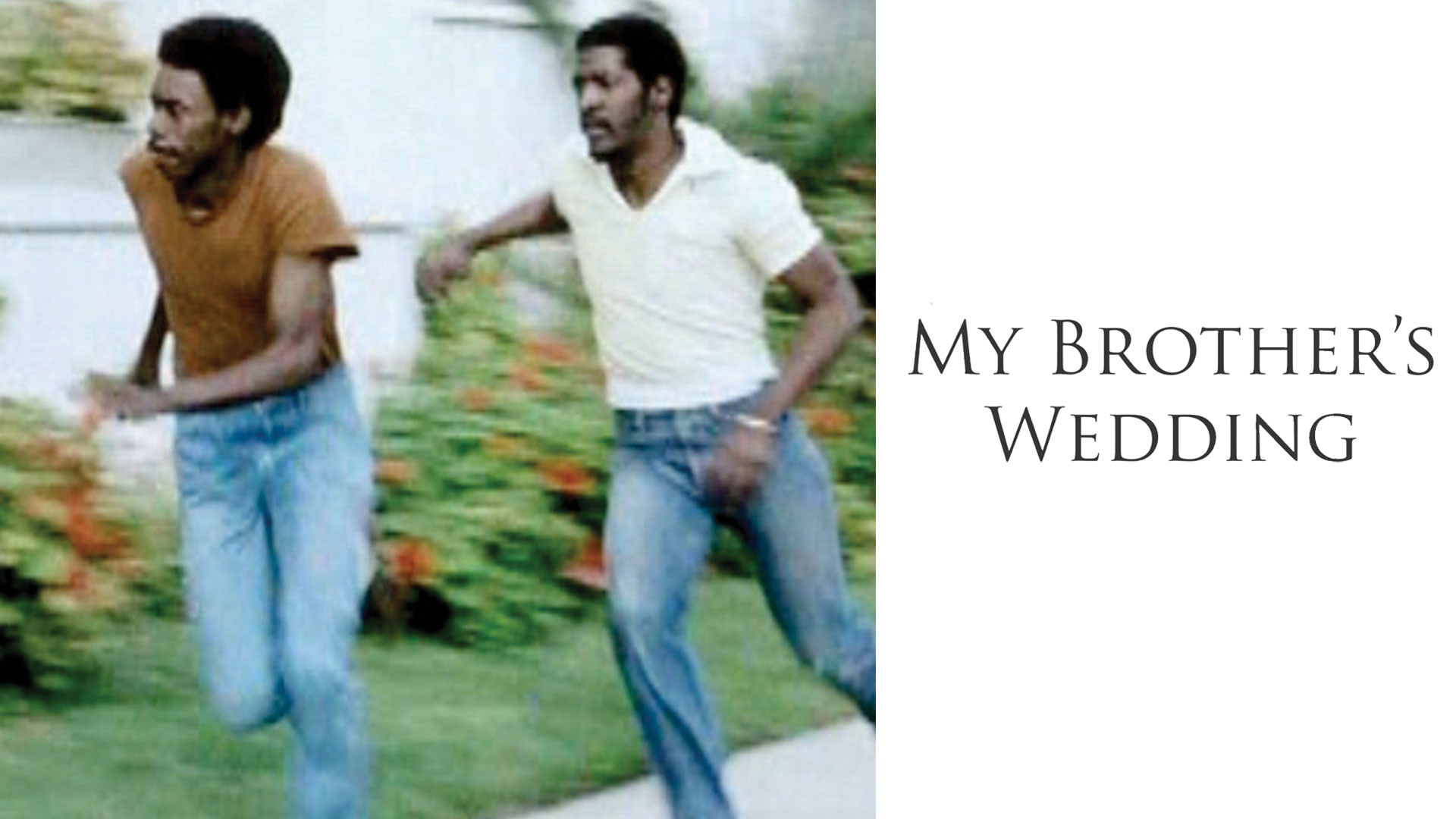 My Brother's Wedding