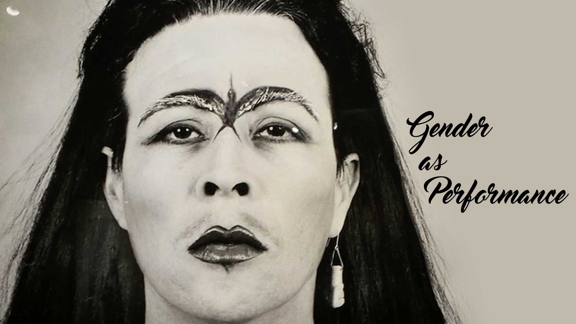 Gender as Performance