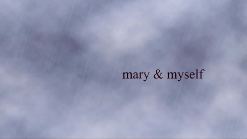 Mary & Myself