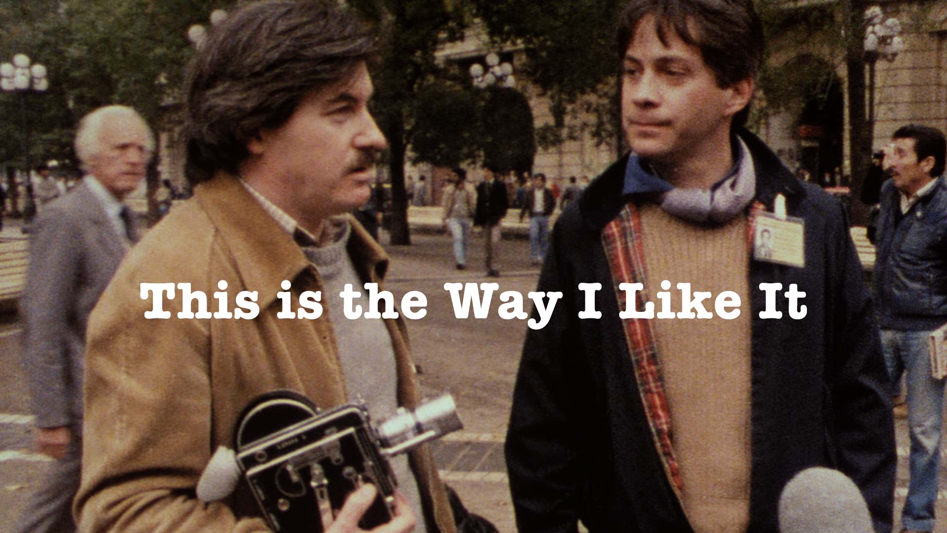 This is the Way I Like It