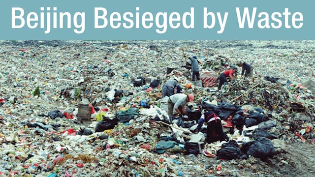 Beijing Besieged by Waste