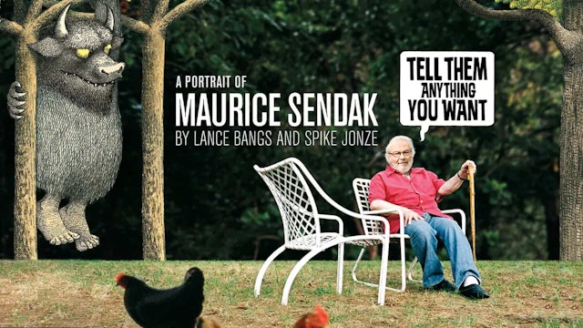 Tell Them Anything You Want (with Maurice Sendak)