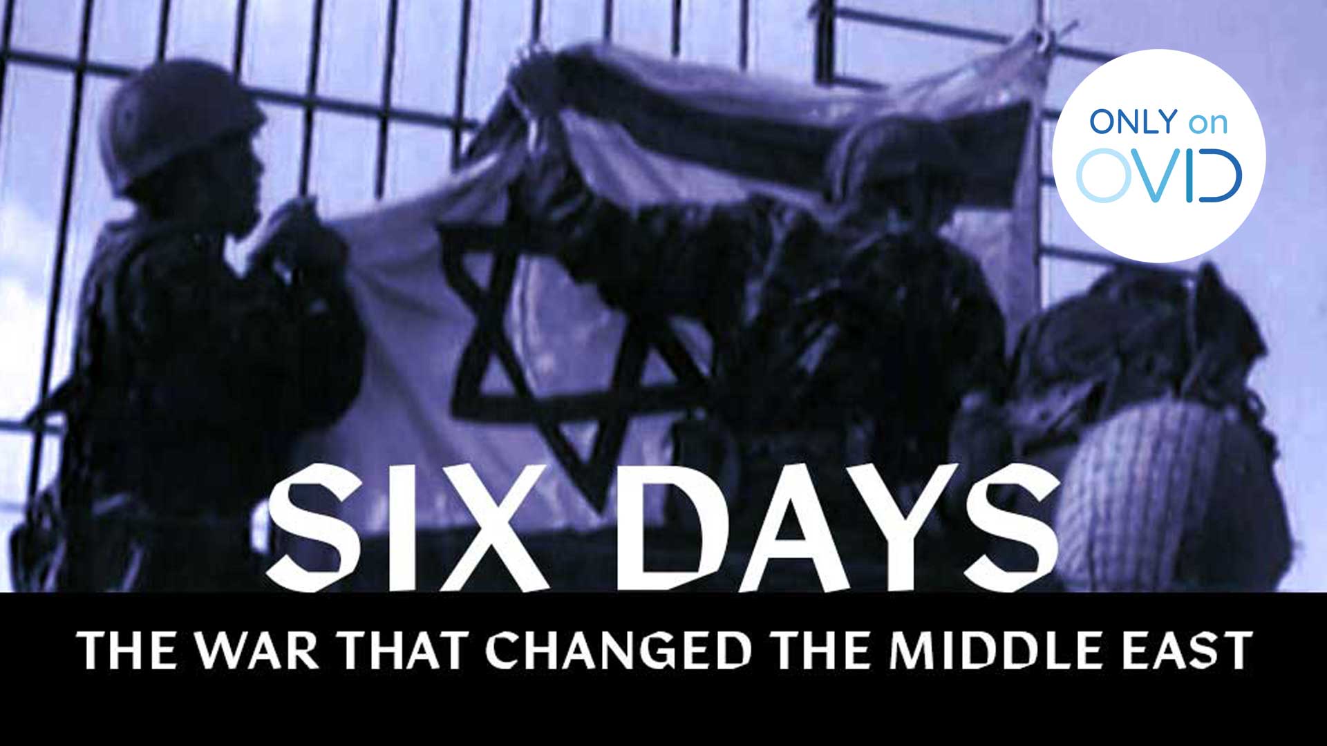 Six Days: The War That Changed the Middle East