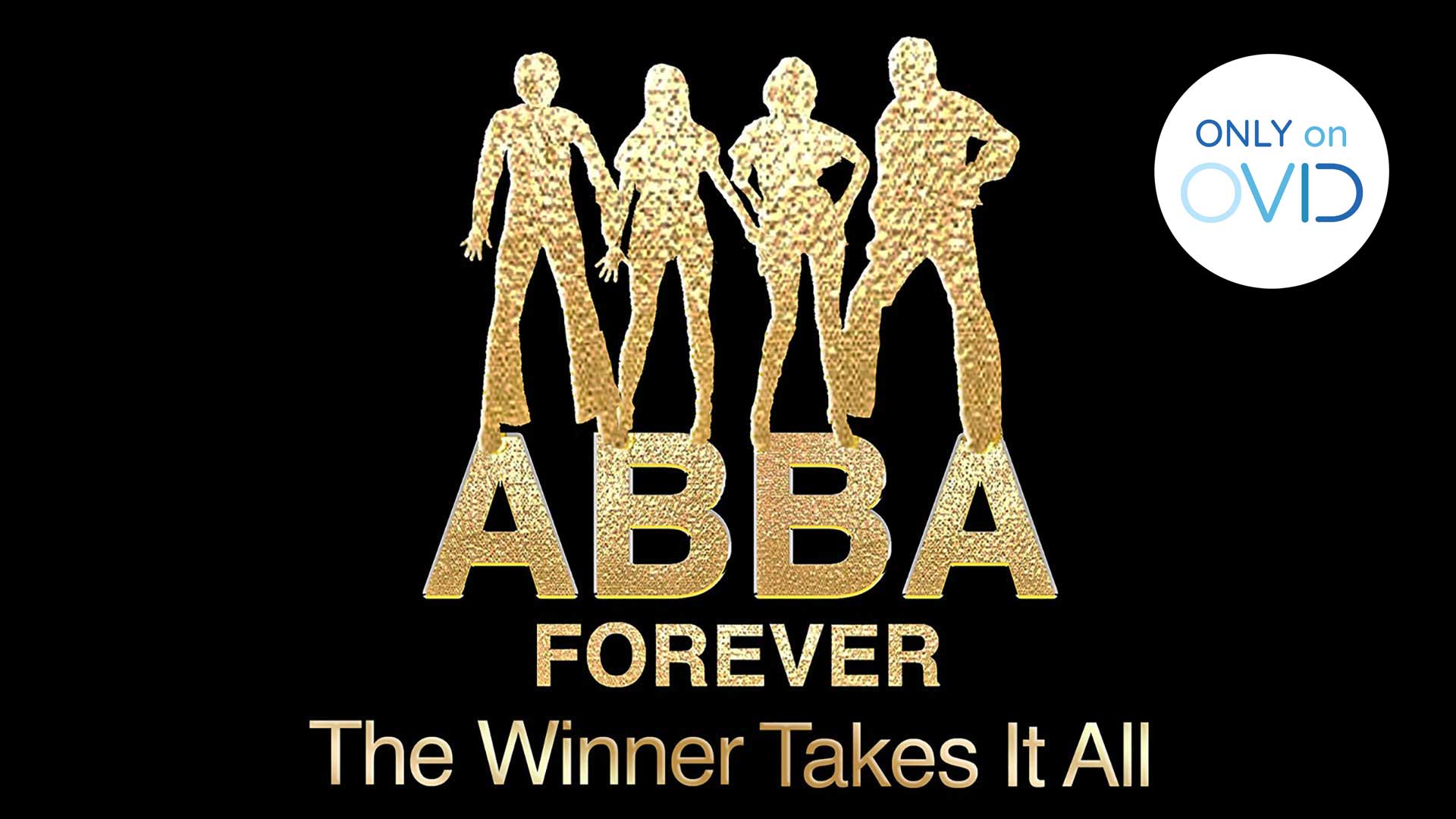 Abba Forever: The Winner Takes It All
