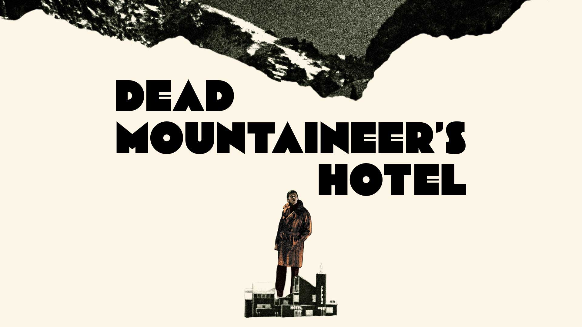 Dead Mountaineer's Hotel