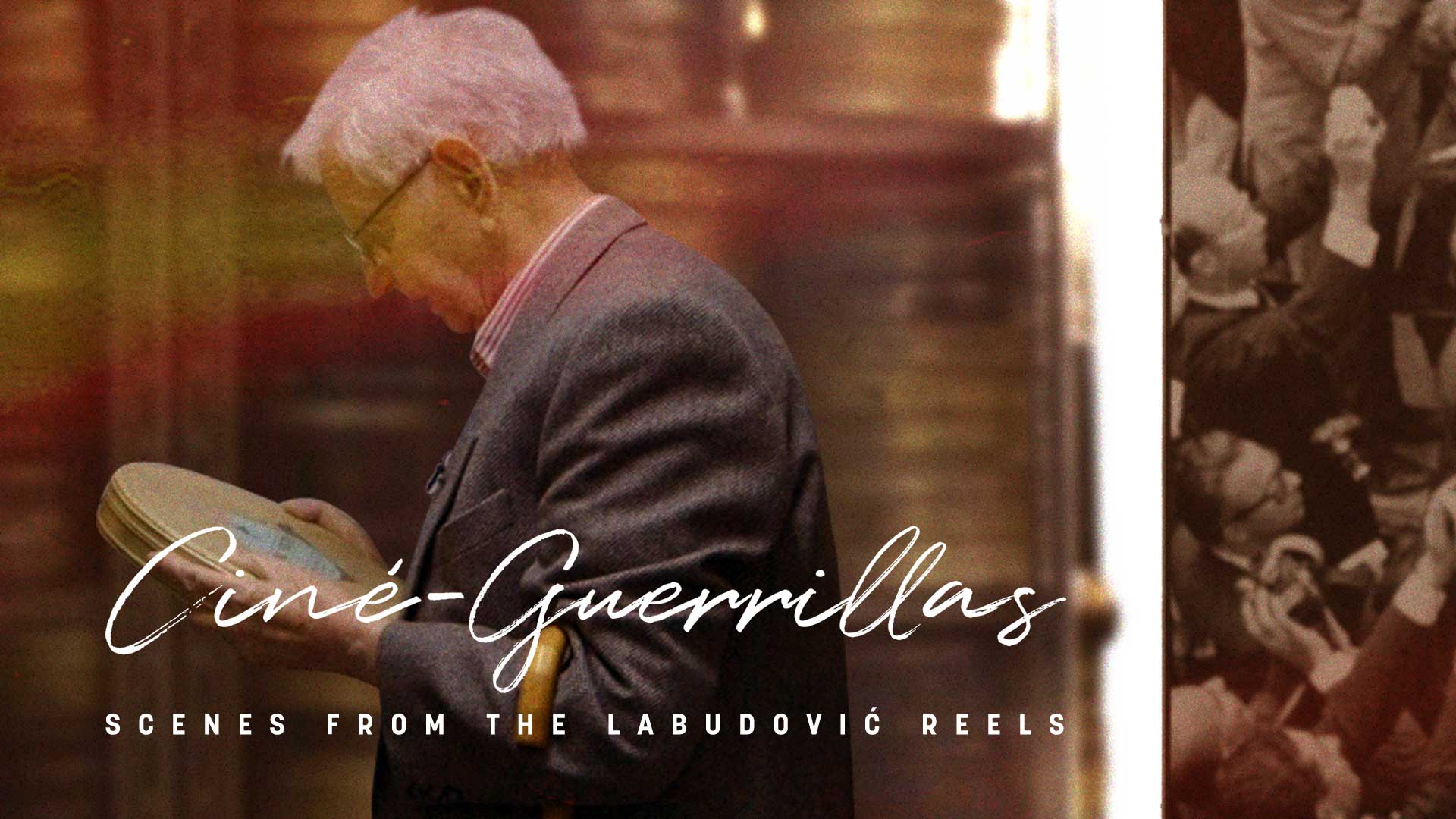 Ciné-Guerrillas: Scenes from the Labudović Reels Trailer