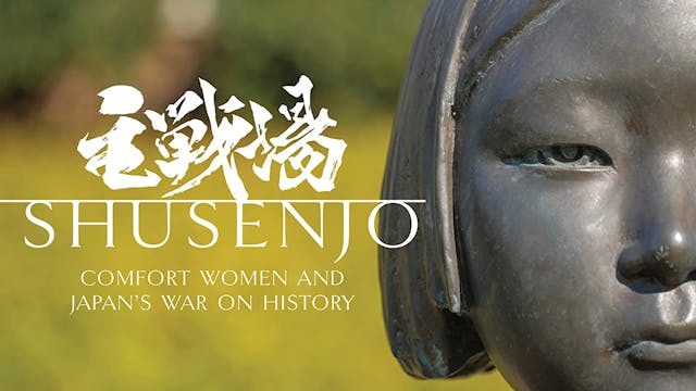 Shusenjo: Comfort Women and Japan's W...