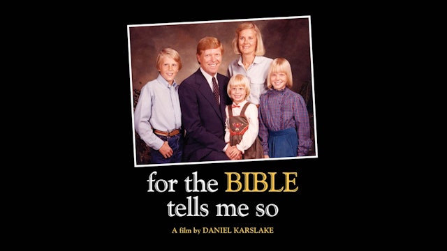 For the Bible Tells Me So