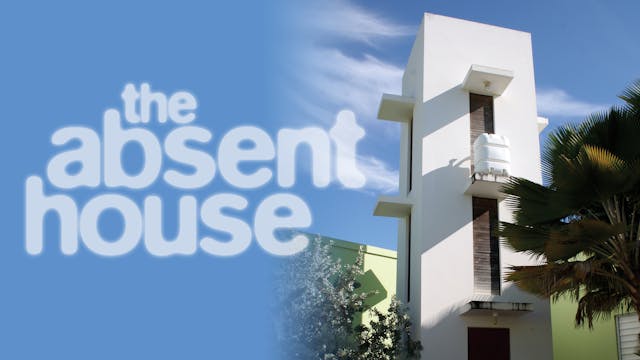 The Absent House