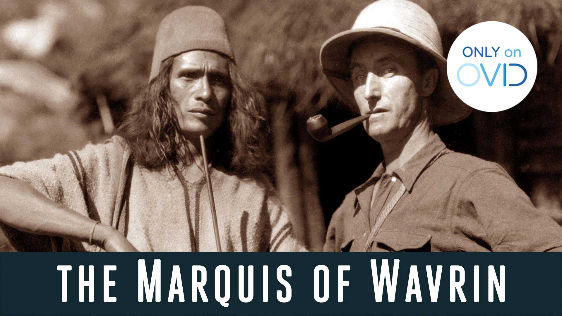 The Marquis of Wavrin
