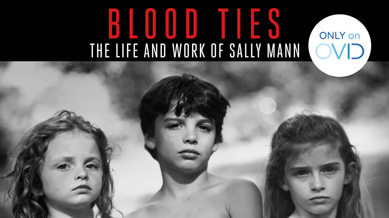 Blood Ties The Life and Work of Sally Mann OVID.tv
