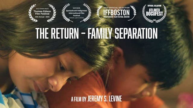 The Return - Family Separation