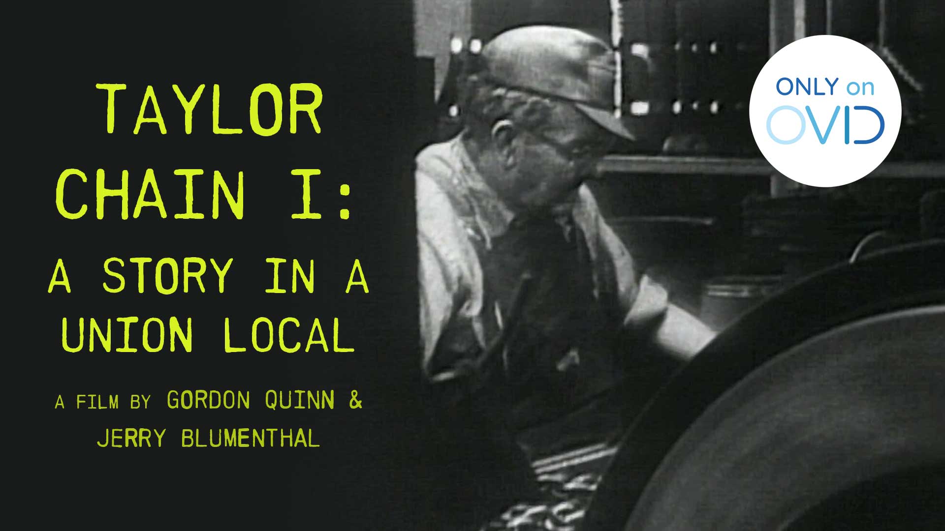 Taylor Chain I: A Story in a Union Local