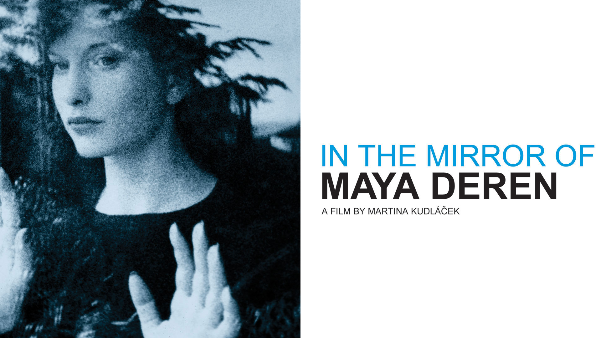 In the Mirror of Maya Deren