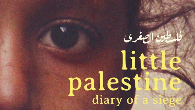 Little Palestine, Diary of a Siege