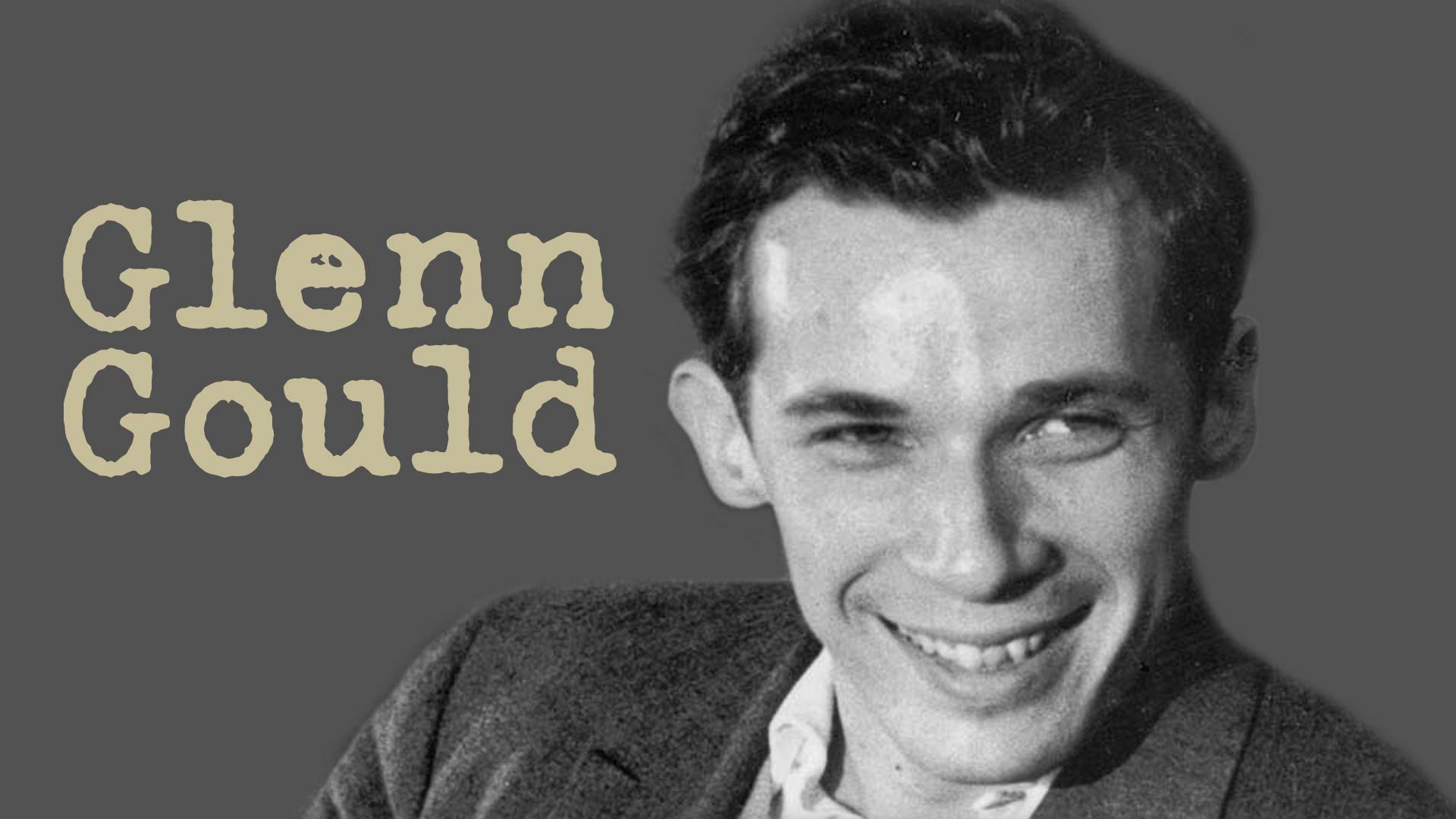 Glenn Gould: On & Off the Record (two films) - OVID.tv
