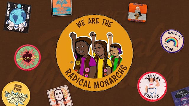 We Are The Radical Monarchs