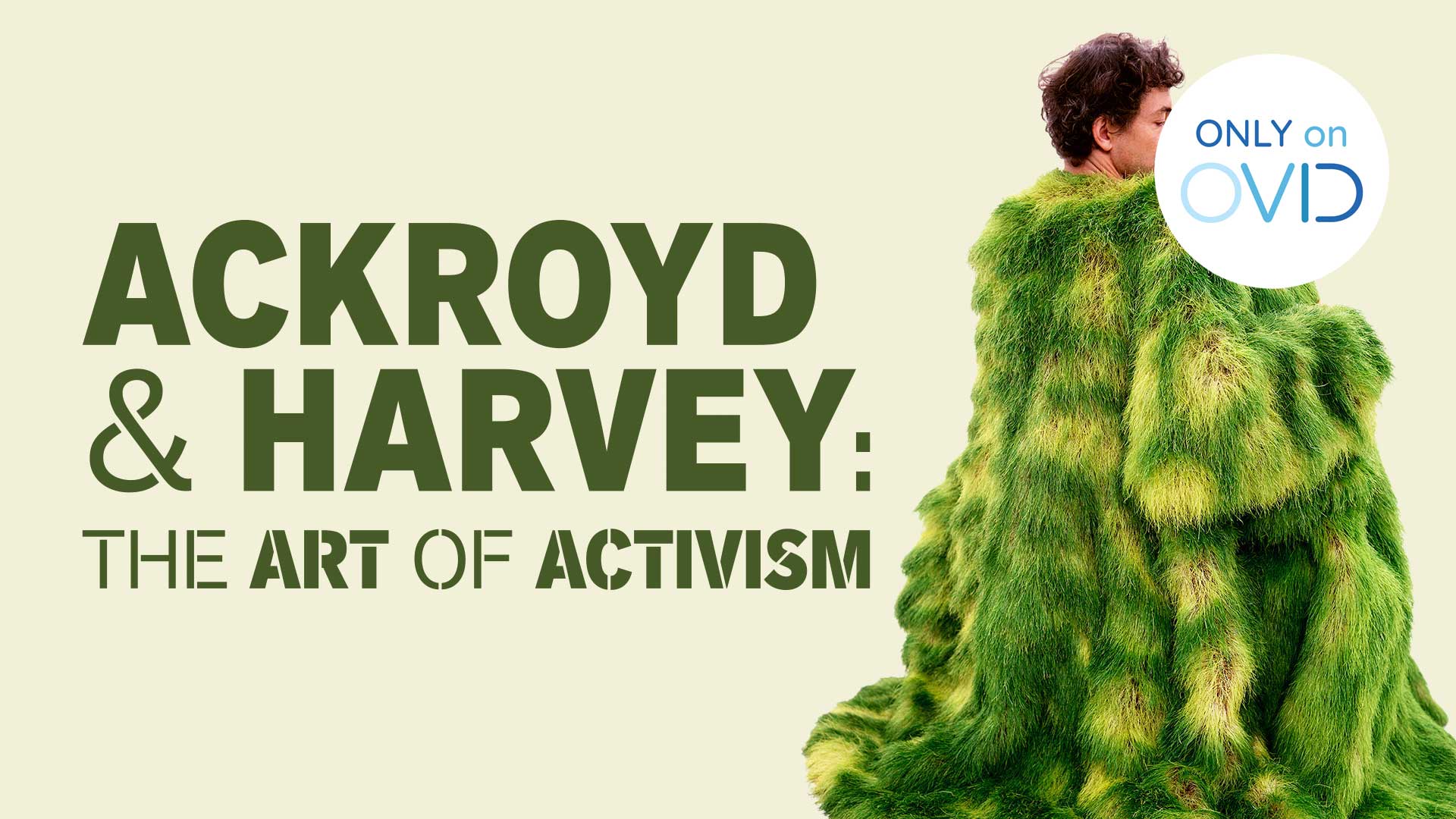 Ackroyd & Harvey: The Art Of Activism