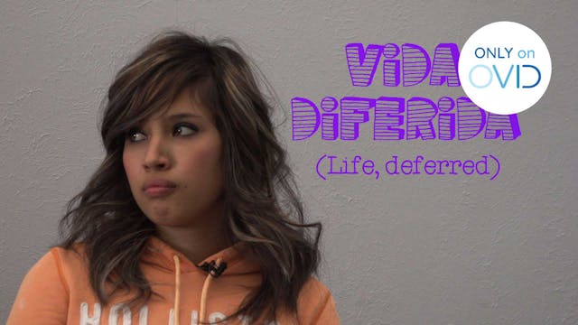 Vida Diferida (Life, Deferred)