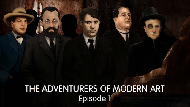 The Adventurers of Modern Art - Ep 1