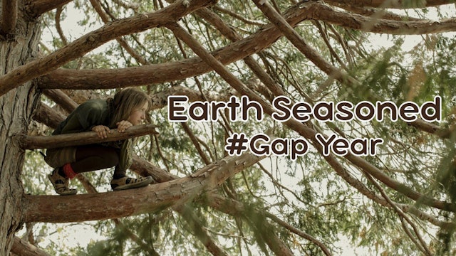 Earth Seasoned: #GapYear