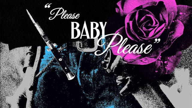 Please Baby Please