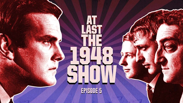 At Last the 1948 Show - Series 1 Episode 5