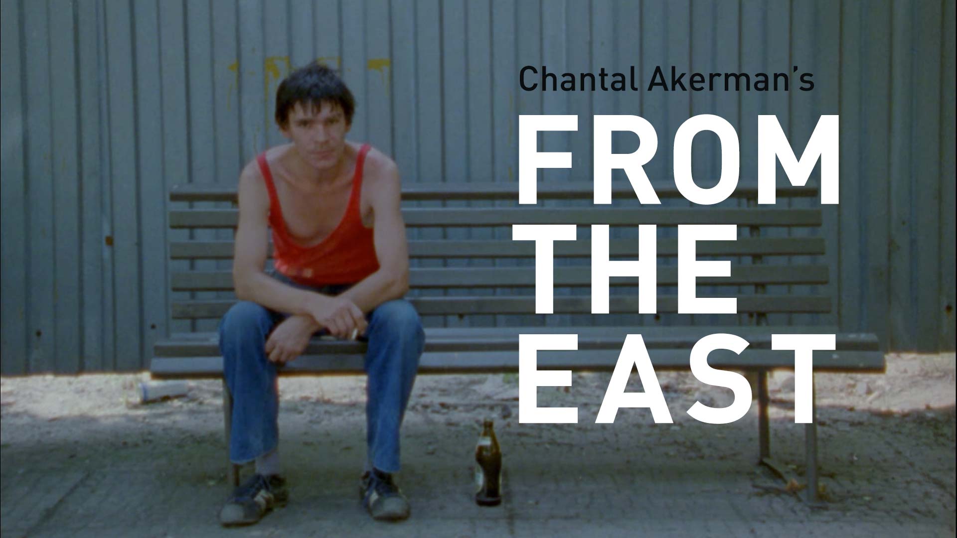 From The East (Chantal Akerman)