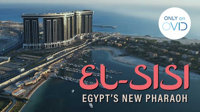 El-Sisi: Egypt's New Pharaoh
