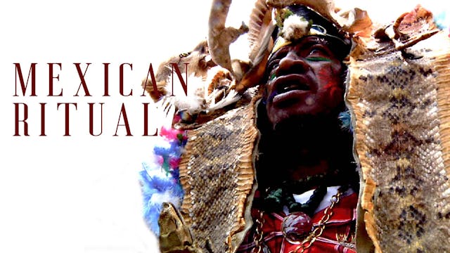 Mitote / Mexican Ritual